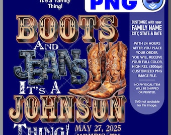 Boots & Jeans Family Reunion PNG: Personalized Design (Digital Download)