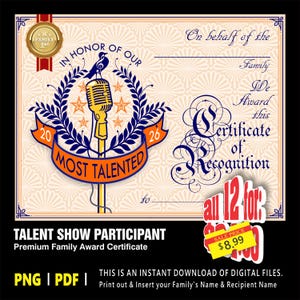 May include: A certificate of recognition for a talent show participant. The design features a gold microphone, stars, and a banner that reads "Most Talented." The text includes "In Honor of Our Family" and "Certificate of Recognition."