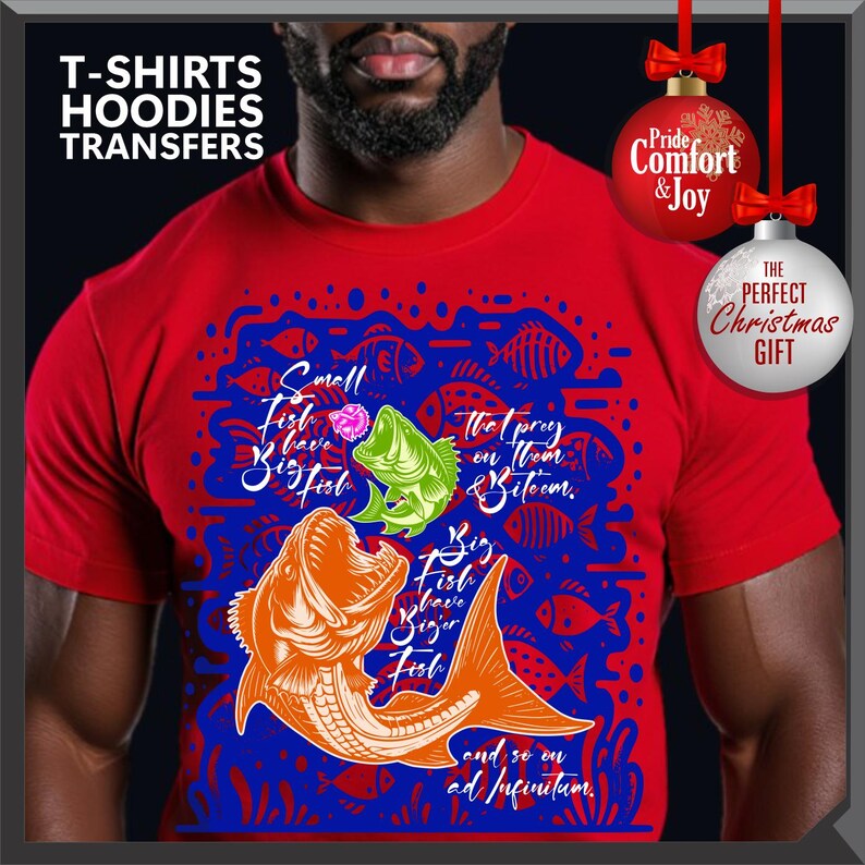 Pu&ograve; includere: T-shirt rosso con una grafica di pesce colorata e il testo "Small Fish have Big Fish Bite 'em" e "Big Fish have Bigger Fish". La maglietta ha anche il testo "and so on ad infinitum".