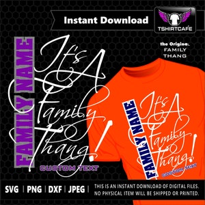 oryginalna koszulka „It's A Family Thang” Family Reunion svg cyfrowe pliki do pobrania. Cricut Ready zawiera szablony dxf - png i jpg.