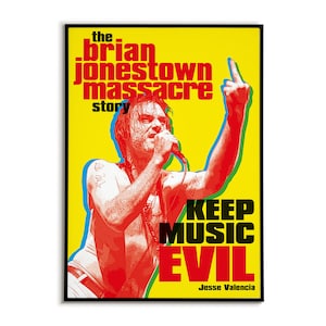 The Brian Jonestown Massacre Poster: Keep Music Evil Art Print