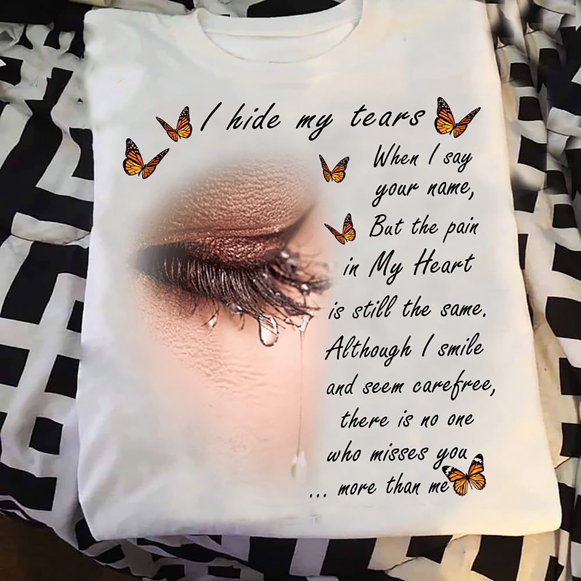 I Hide My Tears When I Say Your Name But The Pain In My Heart Etsy I hide my tears when i say your name but the pain in my heart etsy