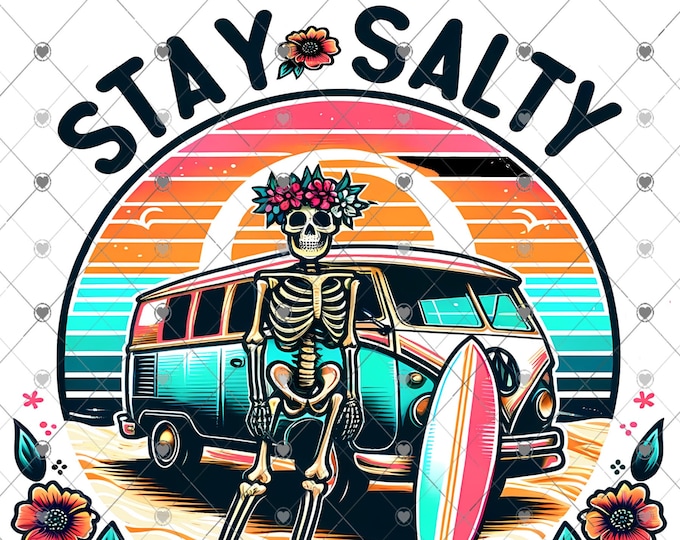 Stay Salty, Skeleton and old school RV on the Beach design, funny shirt design, digital download, Png file