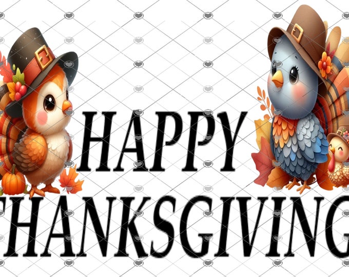 Happy Thanksgiving with adorable Turkeys, digital download, png file, fall design, shirt design