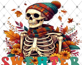 Suéter Weather Skeleton con bufanda y sombrero Diseño de camisa de otoño, Descarga digital, archivo png
