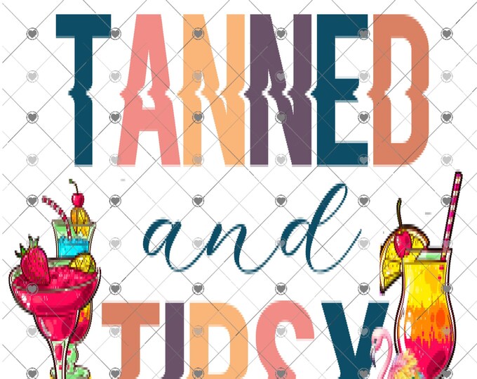 Tanned and Tipsy, tropical cocktails design, funny shirt design, digital download, Png file
