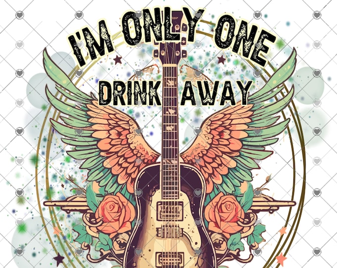 I'm only one drink away from the devil, country music, png design, shirt design, digital download, Png file