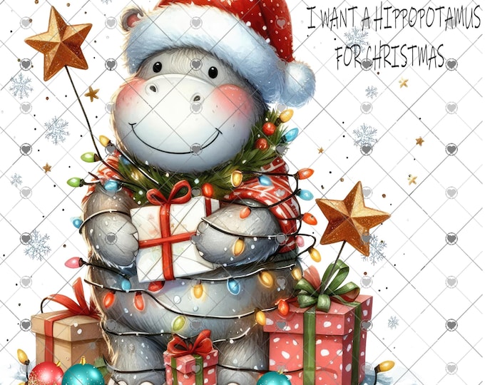 I want a Hippopotamus for Christmas, Cute Christmas Download, Shirt Design, Png, digital download, png, sign png