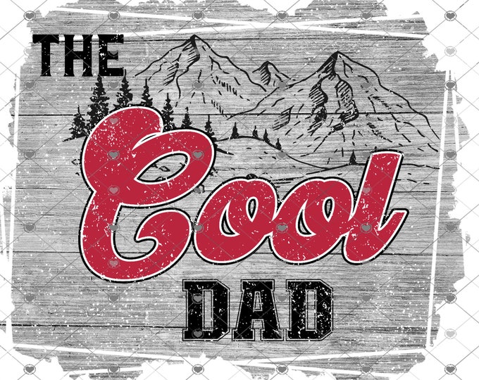 The cool Dad, Father's Day, 2 versions, png design, shirt design, digital download, Png file
