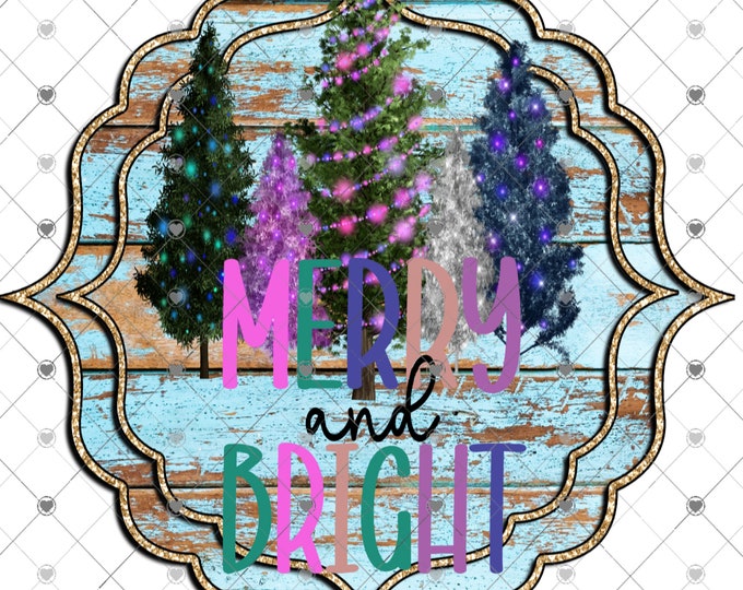 Merry and Bright, sparkling Trees, barnwood, Digital Download, Shirt Design, Png, digital download, png