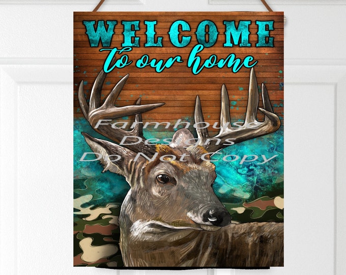 Welcome to our home, Whitetail Deer, turquoise, country Welcome sign, large door hanger