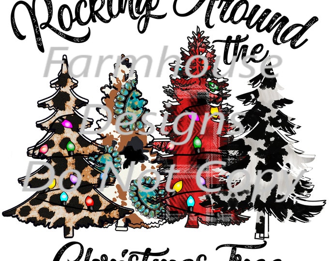 Rocking Around The  Christmas Tree, cheetah ,cow, plaid print  sublimation transfe ror  DTF White Toner Transfer