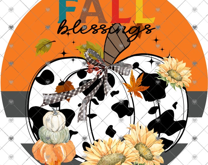 Fall Blessings, Fall cow print pumpkin, Sunflowers digital download, png file, fall design, shirt design