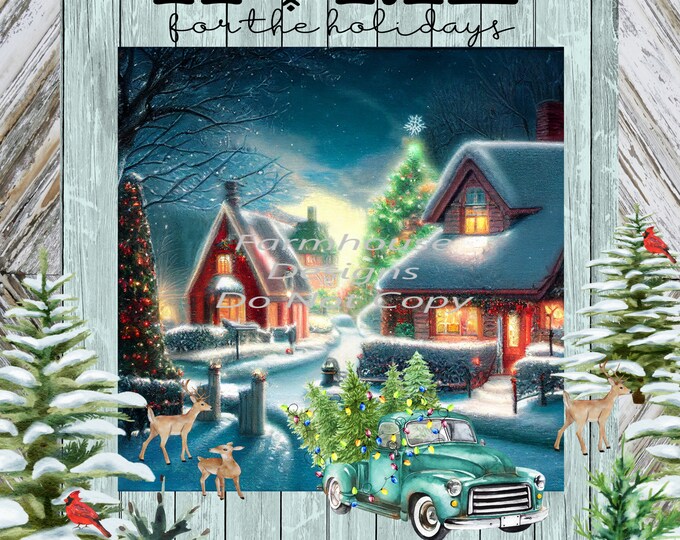 Home for the Holidays, Christmas Village and truck scene, Digital Download, Shirt Design, Door sign Png, digital download, png file
