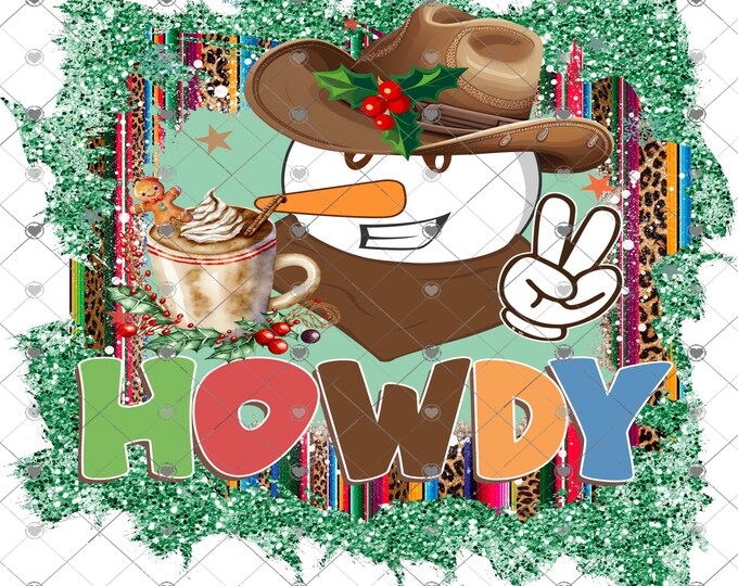 Snowman, Cowboy Snowman, Howdy Christmas, Western Christmas sublimation transfer, shirt transfer, sign transfer