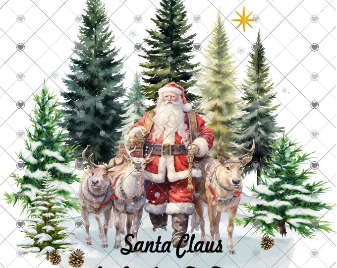 Santa Claus is coming to town, Santa and Reindeer, winter scene, Digital Download, Shirt Design, Door sign Png, digital download, png file