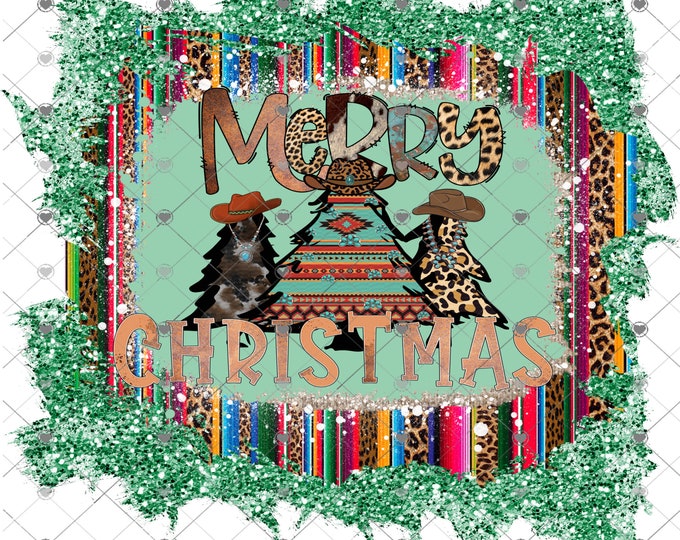 Merry Christmas, Western Trees, with glittery border and Serape Digital Download, Shirt Design, Door sign Png, digital download, png file