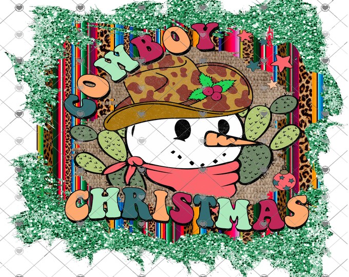 Cowboy Christmas, Western Snowman with glittery border and Serape, 2 versions Digital Download, shirt design, png design