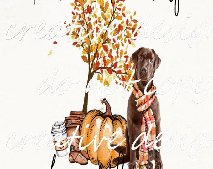 It's the most wonderful time of the year, Chocolate Lab , fall, sublimation transfer or White Toner Transfer