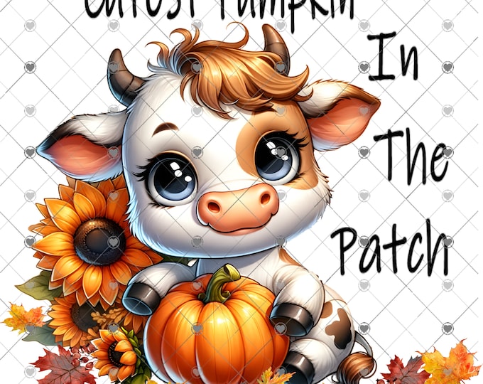 Cutest Pumpkin in the Patch, Baby Highland Cow, Kids Fall digital download, png file, shirt design, welcome sign,  png