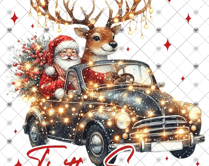 Tis the Season, Santa and Reindeer in a car, Christmas design, Digital Download, Shirt Design, digital download, png file