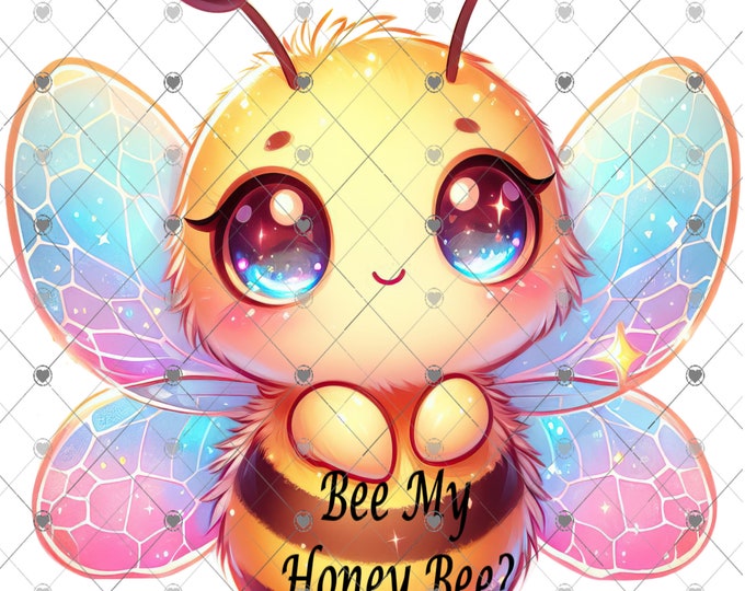 Bee my Honey Bee, Valentine's Day png,  children's shirt Png, download, digital download
