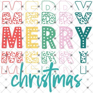 May include: Colorful "Merry Christmas" text with different patterns on each letter. The letters are red, yellow, green, pink, and teal. The word "Christmas" is in teal.