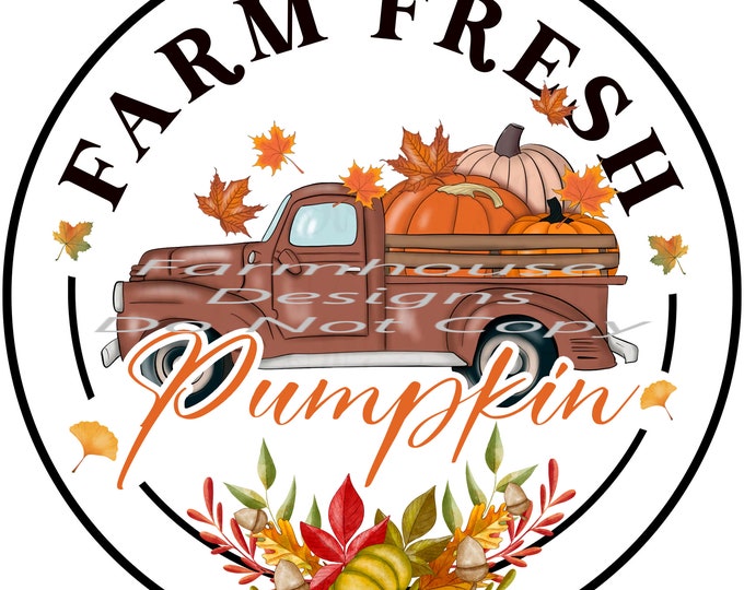 Farm Fresh Pumpkins, Vintage Truck, Fall print, digital download, png file, Round fall design, shirt design, digital download