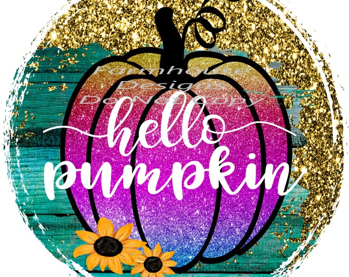 Hello Pumpkin, Glitter looking Pumpkin, ombre design, sublimation transfer or White Toner Transfer