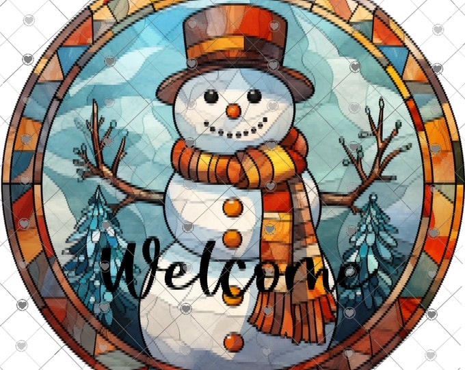 Welcome sign, Winter Snowman Faux Stain Glass Design, Digital Download, Png, digital download,round png file, round png