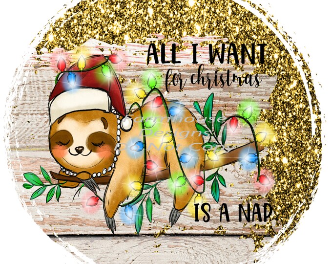 All I want for Christmas is a nap, Sloth in Christmas Lights Digital Download, Shirt Design, Door sign Png, digital download, png file