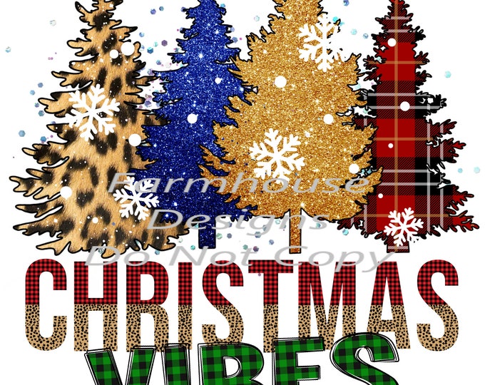 Christmas Vibes Plaid and Cheetah print Christmas Trees, sublimation transfer or White Toner Transfer