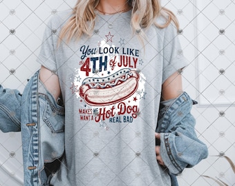 Je ziet eruit als 4 juli, ik wil heel graag een hotdog, Fourth of July, ontwerpdownload, png, digitale download, shirtontwerp