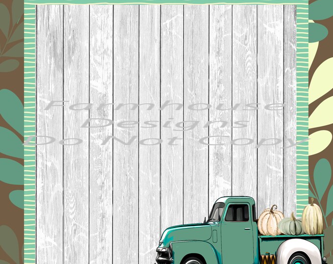 Turquoise Truck and Barnwood Background design, digital download, png file, fall design