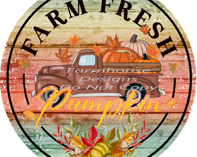 Farm Fresh Pumpkins, Vintage Truck, Fall print, digital download, png file, Round fall design, shirt design, digital download