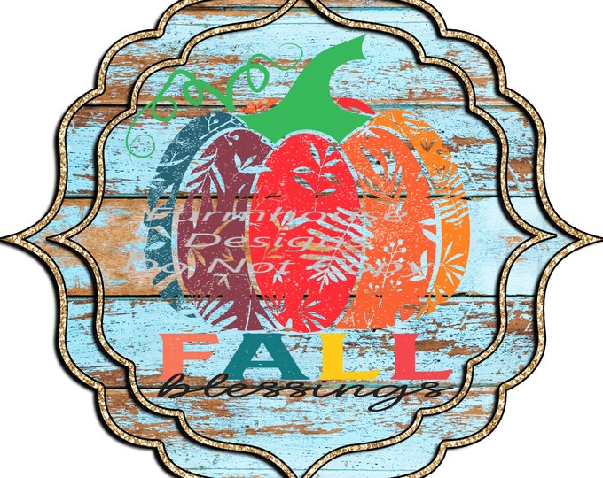 Fall Blessings, Multi colored Pumpkin, Fall print, digital download, png file, fall design, shirt design, welcome sign png