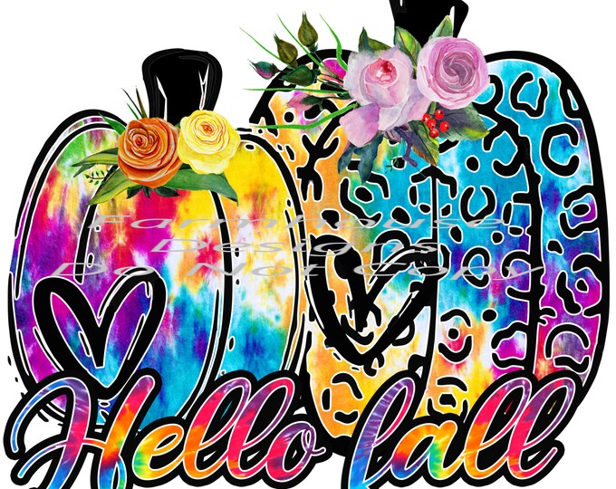 Hello Fall, Tie-Dye Pumpkins, Bright Colors, Fall print, digital download, png file, fall design, shirt design