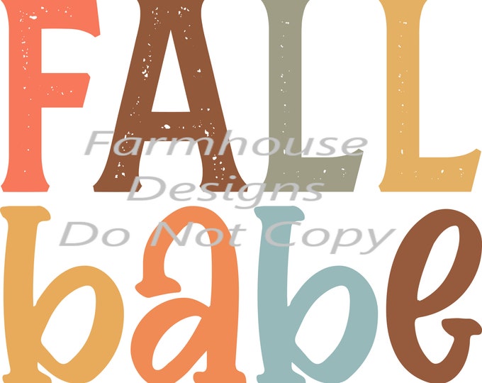 Fall Babe, Fall Shirt Design, Digital Download, png file, digital  file png download