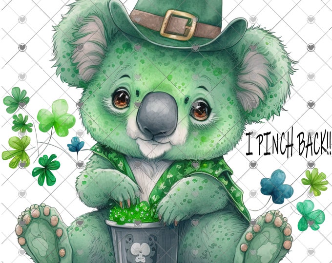 I pinch back!! St Patrick's Day Koala Bear, cute children's shirt Png, download, digital download