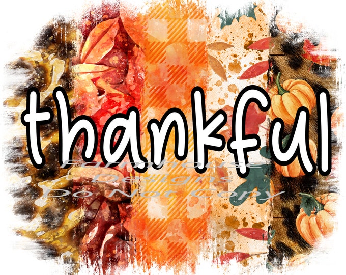 Thankful, brush strokes fall design, Fall Shirt Design, Digital Download, png file welcome sign png
