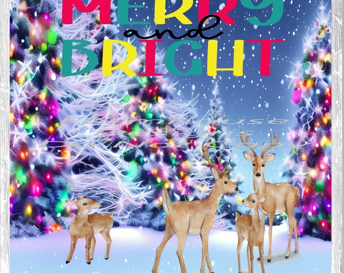 Merry and Bright, Deer, Lighted Christmas Trees and snow scene, Digital Download, Shirt Design, Door sign Png, digital download, png file