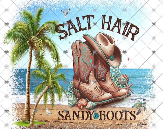 Salt Hair Sandy Boots, Beach scene Cowgirl Boots, summer, design, digital download, Png file
