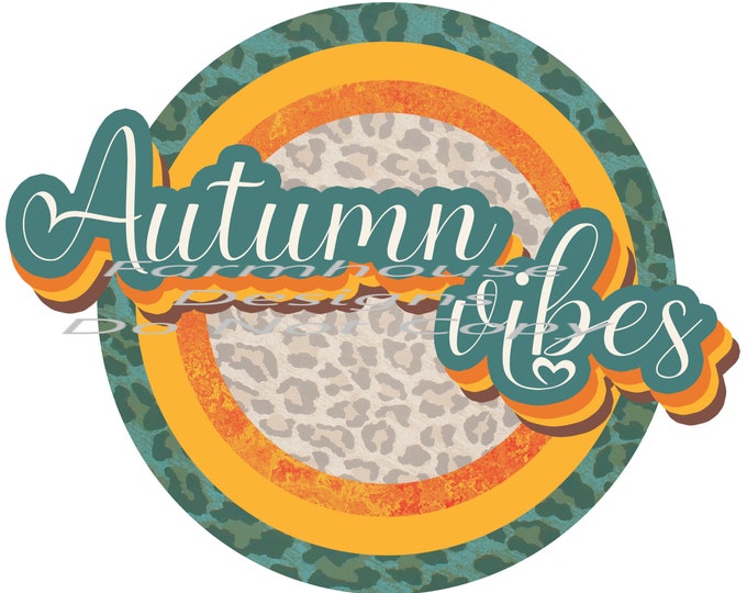 Autumn Vibes, Colorful Retro Letters, Fall transfer, shirt design, sublimation Transfer Or DTF white toner transfer