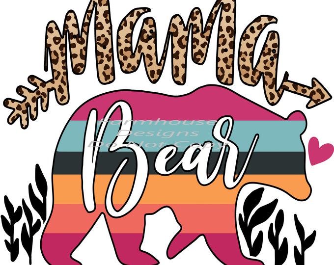 Mama Bear, Mother's Day Shirt sublimation transfer