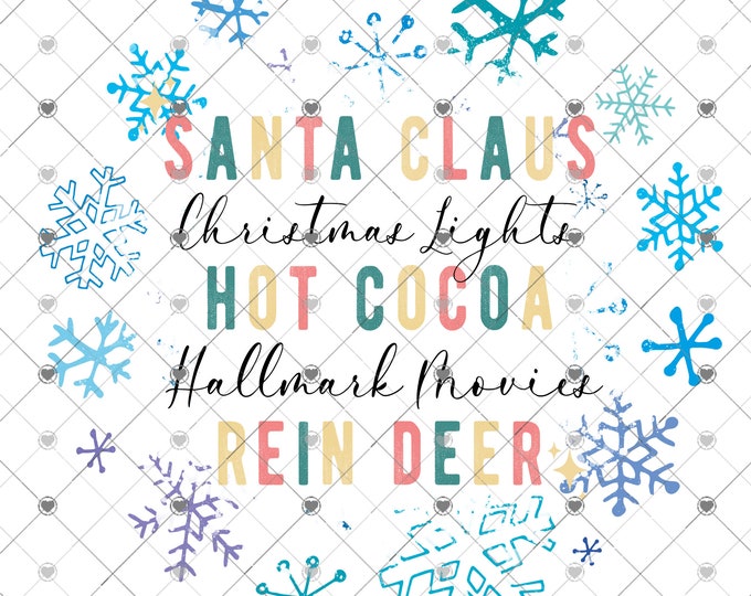 Santa Claus, Christmas Lights, Hot Cocoa, snowflakes, Digital Download, Shirt Design, sign Png, digital download, png file