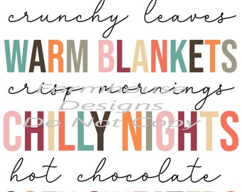 Crackling Fire, Crunchy Leaves, Warm Blankets Fall Shirt Design, Digital Download, png file