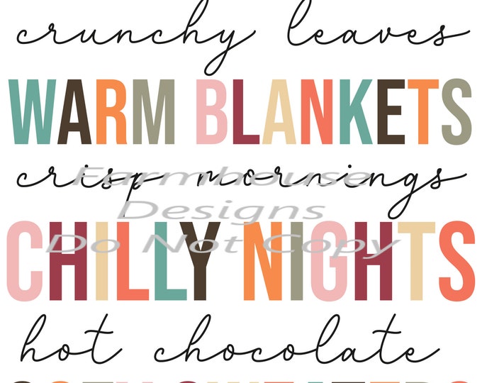 Crackling Fire, Crunchy Leaves, Warm Blankets Fall Shirt Design, Digital Download, png file