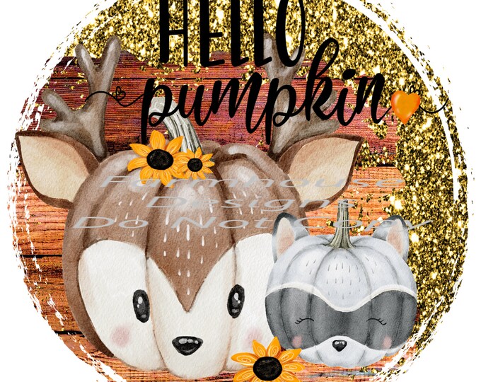Hello Pumpkin, animal Pumpkins, Deer and Racoon. shirt or door design sublimation Transfer Or DTF white toner transfer