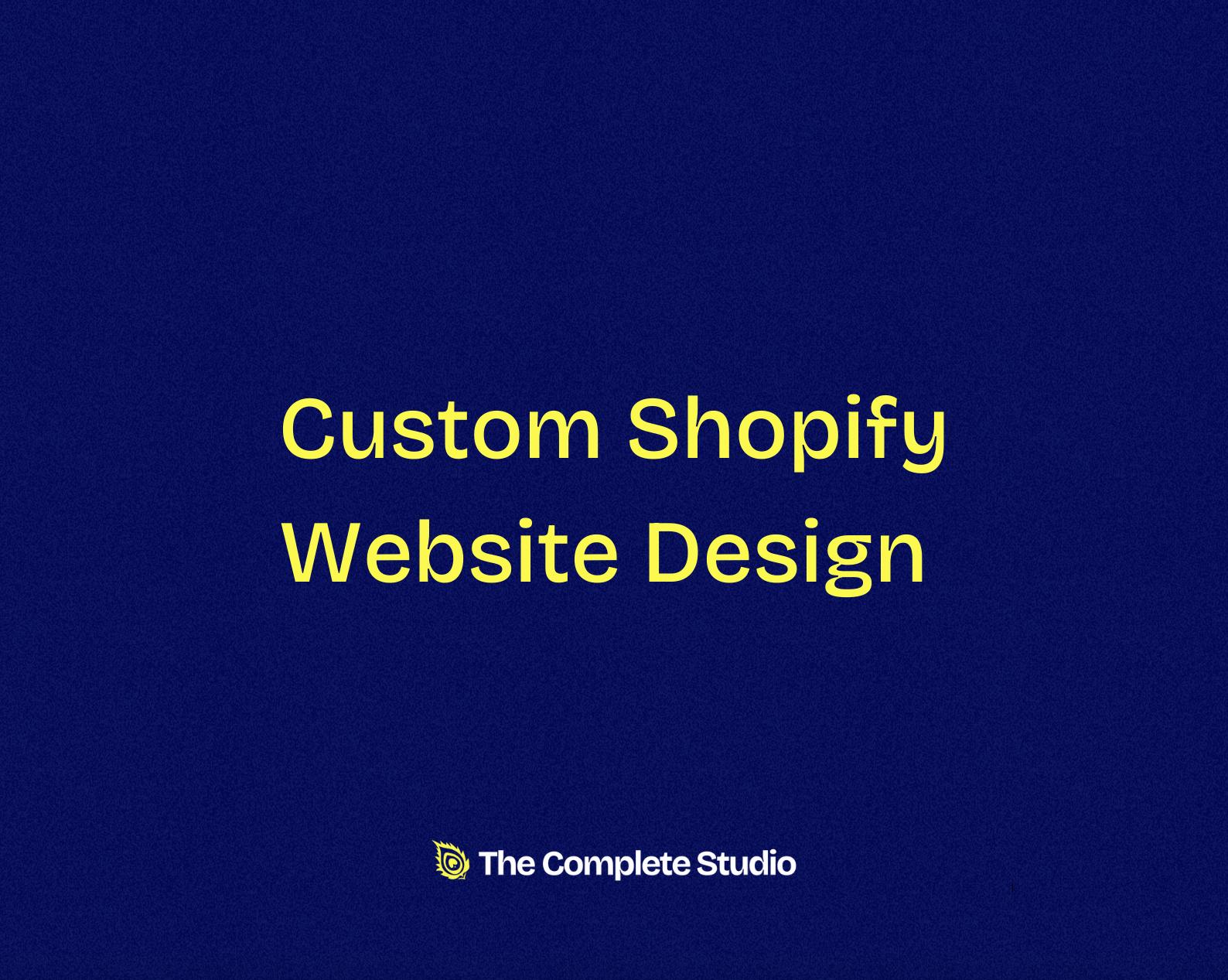 Shopify Custom Website Design Custom Shopify Website Design & Development – Built for Sales, Designed ...