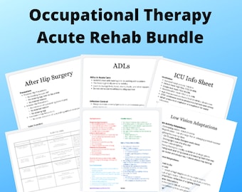 Occupational Therapy Acute Care Rehab Bundle, Cheat Sheet, Reference Guide, OT, OTA, COTA, Student, Fieldwork Clinicals